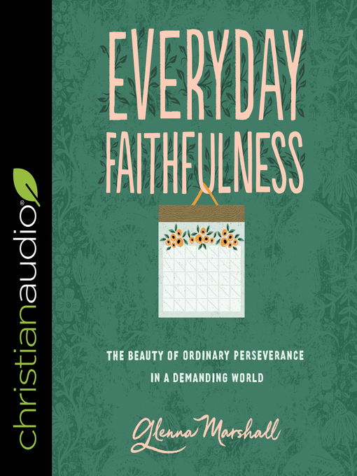 Title details for Everyday Faithfulness by Glenna Marshall - Wait list